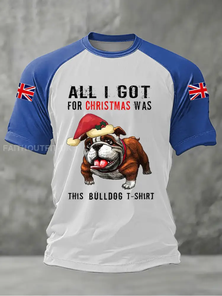 Men’s All I Got For Christmas Was This Bullgog T-shirt