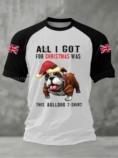 Men’s All I Got For Christmas Was This Bullgog T-shirt