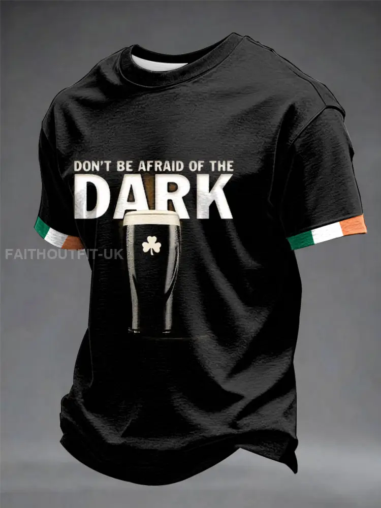 Men’s Don’t Be Afraid of The Dark short sleeves t-shirt