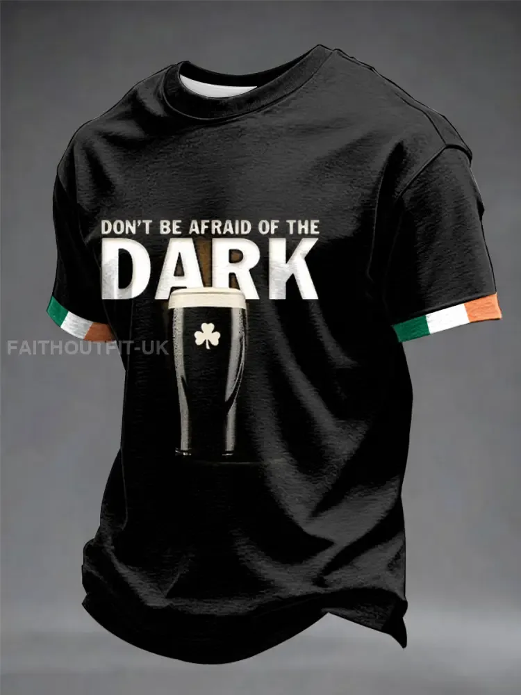 Men’s Don’t Be Afraid of The Dark short sleeves t-shirt