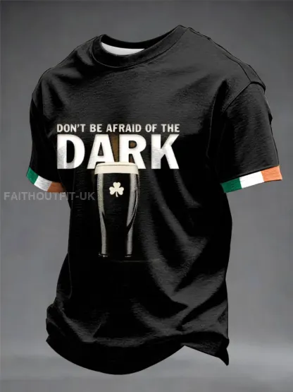 Men’s Don’t Be Afraid of The Dark short sleeves t-shirt