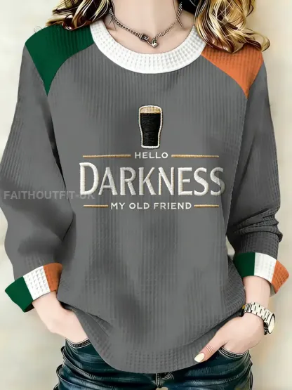 Women’s Hello Darkness My Old Friend Sweatshirt