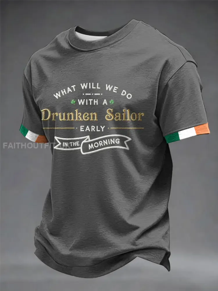 Men’s What Do We Do With A Drunken Sailor short sleeves t-shirt