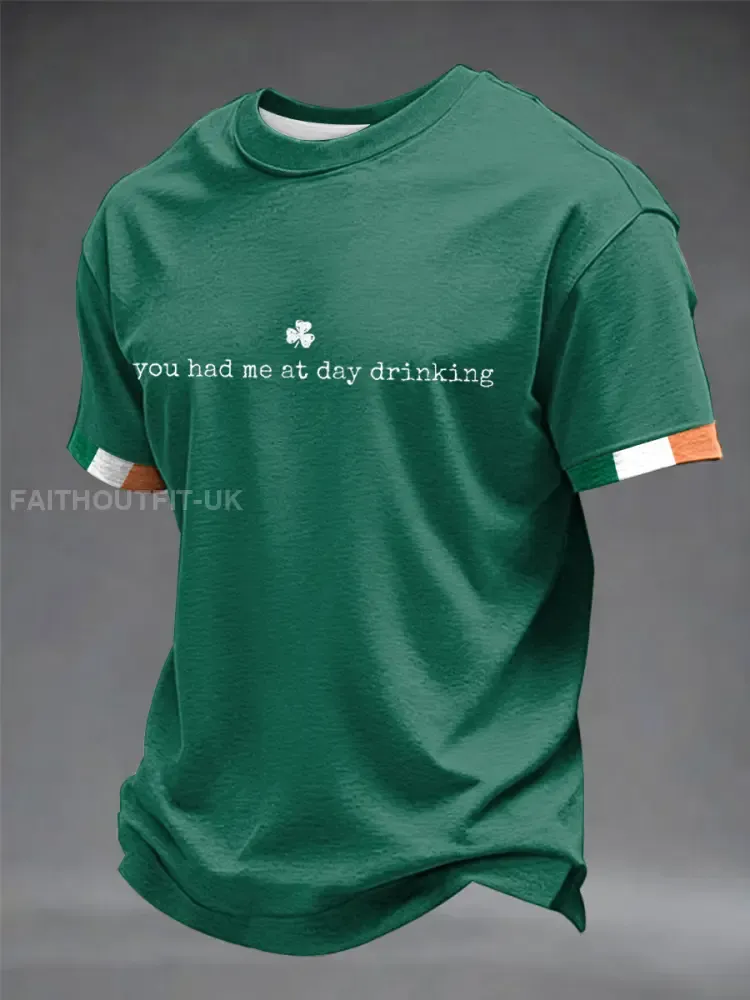 Men’s You Had Me At Day Drinking short sleeves t-shirt