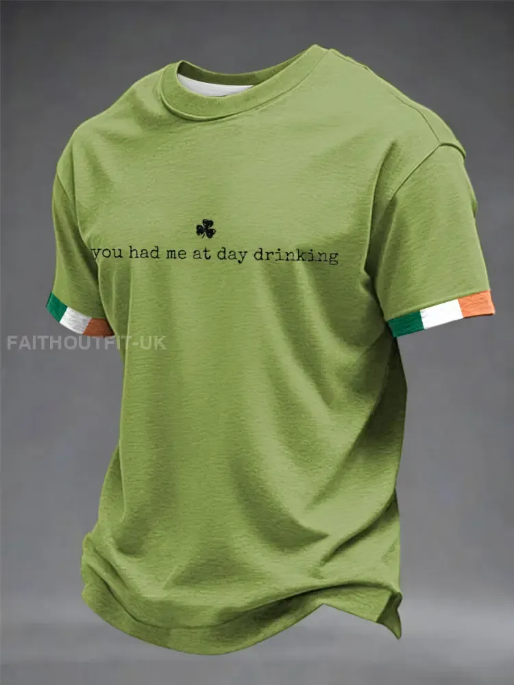 Men’s You Had Me At Day Drinking short sleeves t-shirt