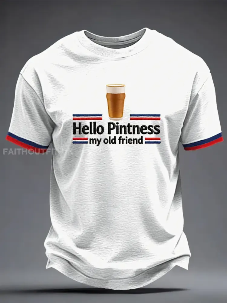 Men’s Hello Pintness My Old Friend Printed T-shirt