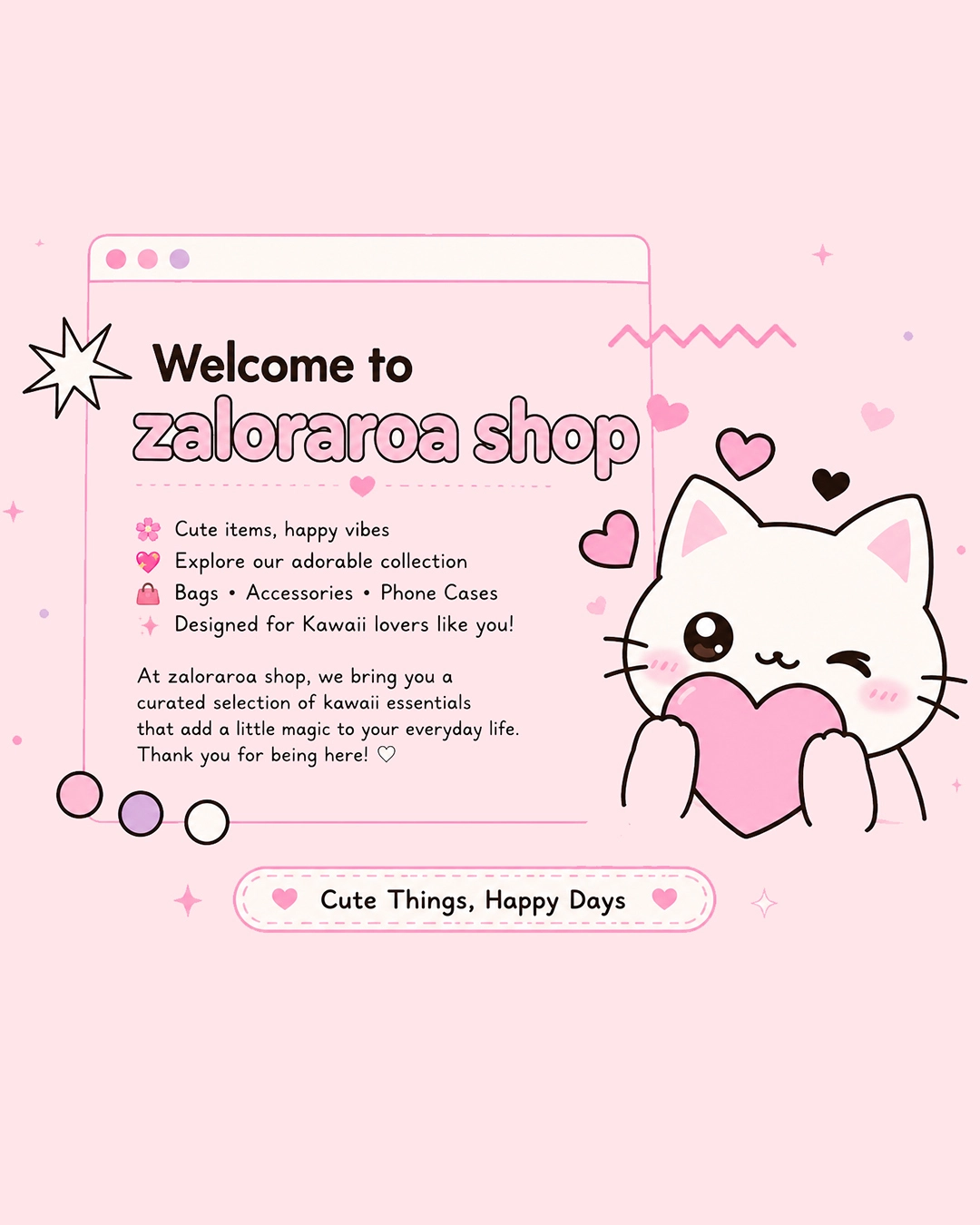 Kawaii
Cute Lifestyle
Fashion Accessories
Everyday Carry
Gift Collection