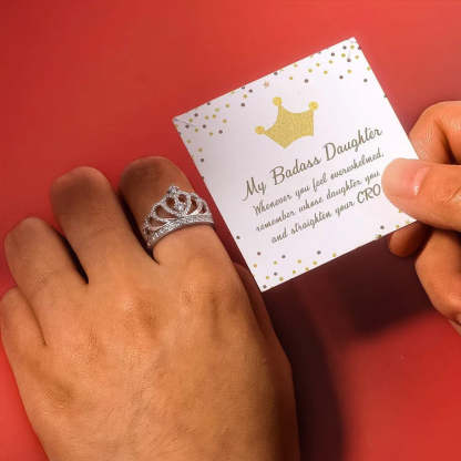 FOR BADASS DAUGHTER - STRAIGHTEN YOUR CROWN RING