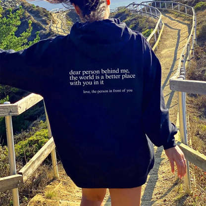 Dear Person Behind Me Hoodie