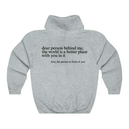 Dear Person Behind Me Hoodie