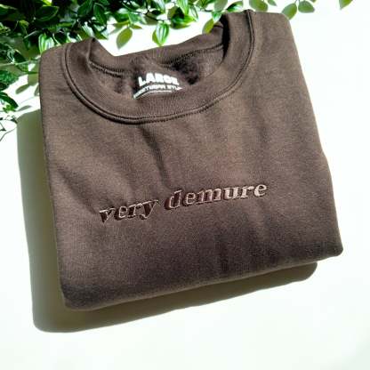 Very Demure Crewneck