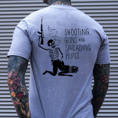 SHOOTING GUNS AND SPREADING BUNS Skull with Sexy Lady Print T-shirt