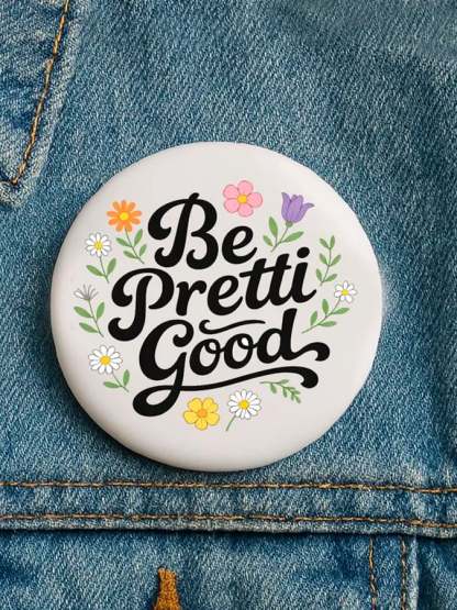 🔥New Year Hot Sale 50% off🔥Be Pretty Good  Button