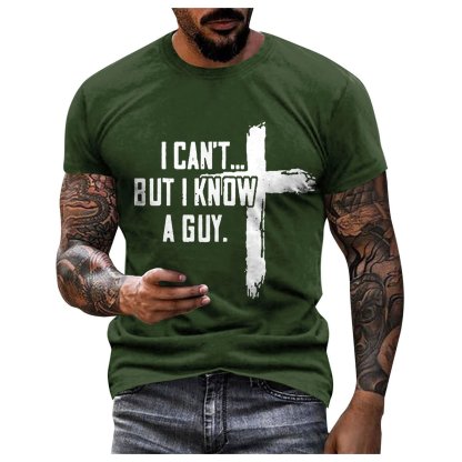 🔥Hot Sale 49% off🌟🙏“I Can't But I Know A Guy” Mens Christian Tshirt