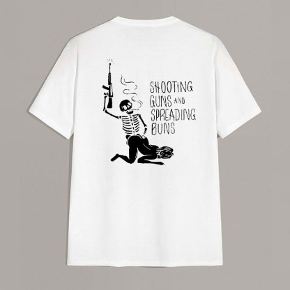 SHOOTING GUNS AND SPREADING BUNS Skull with Sexy Lady Print T-shirt