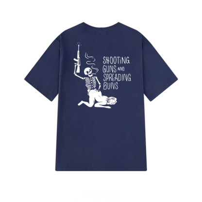 SHOOTING GUNS AND SPREADING BUNS Skull with Sexy Lady Print T-shirt