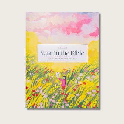 A Beautiful Year in the Bible: The 52-Week Bible Study for Women
