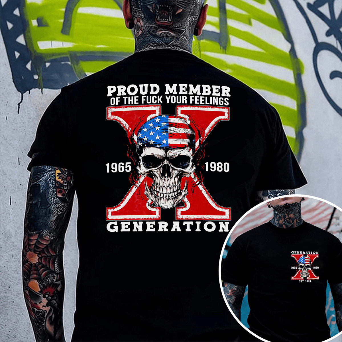 Custom Est Year Gen X Skull Proud Member Fck Your Feelings Generation Shirt