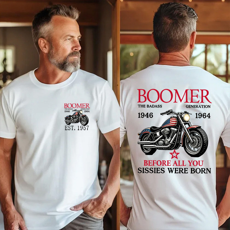Boomer The Badass Generation Motorcycle rider Unisex T-shirt,  Hoodie, Custom Year Of Birth Sweatshirt