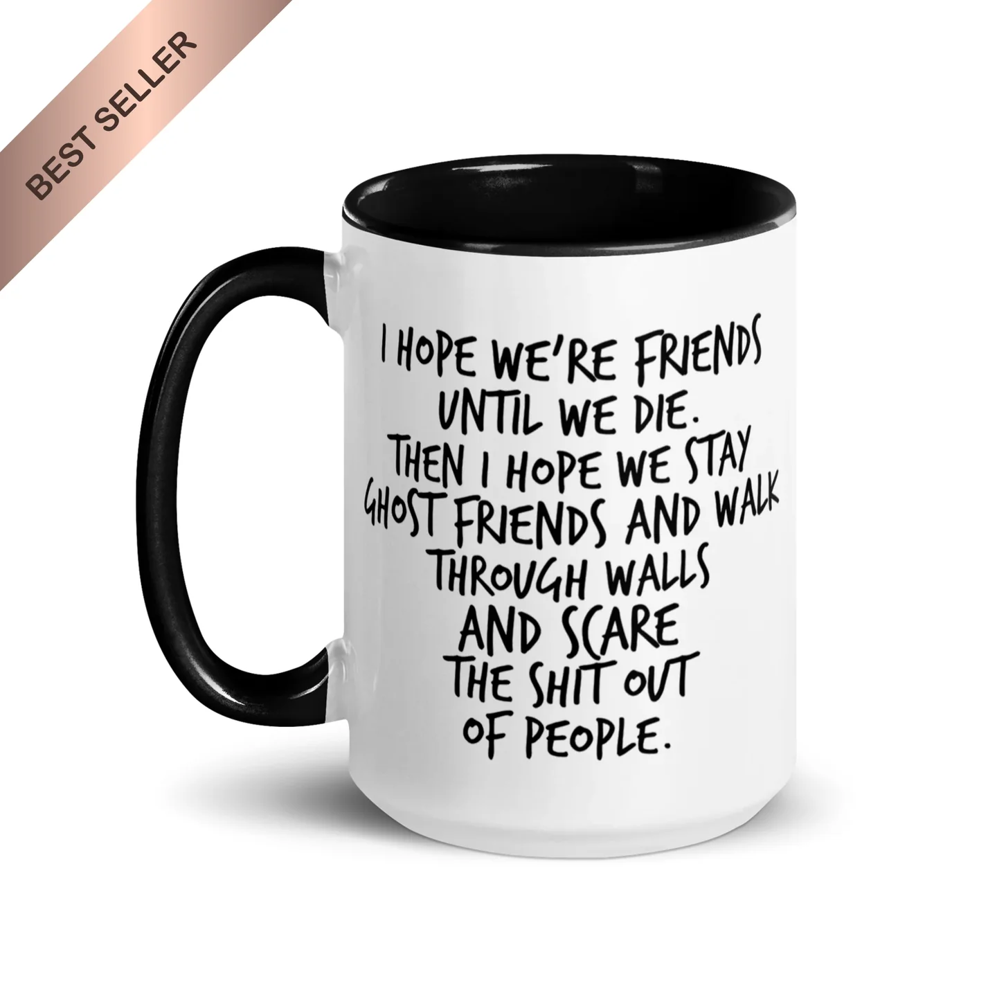 I Hope We Stay Ghost Friends Mug
