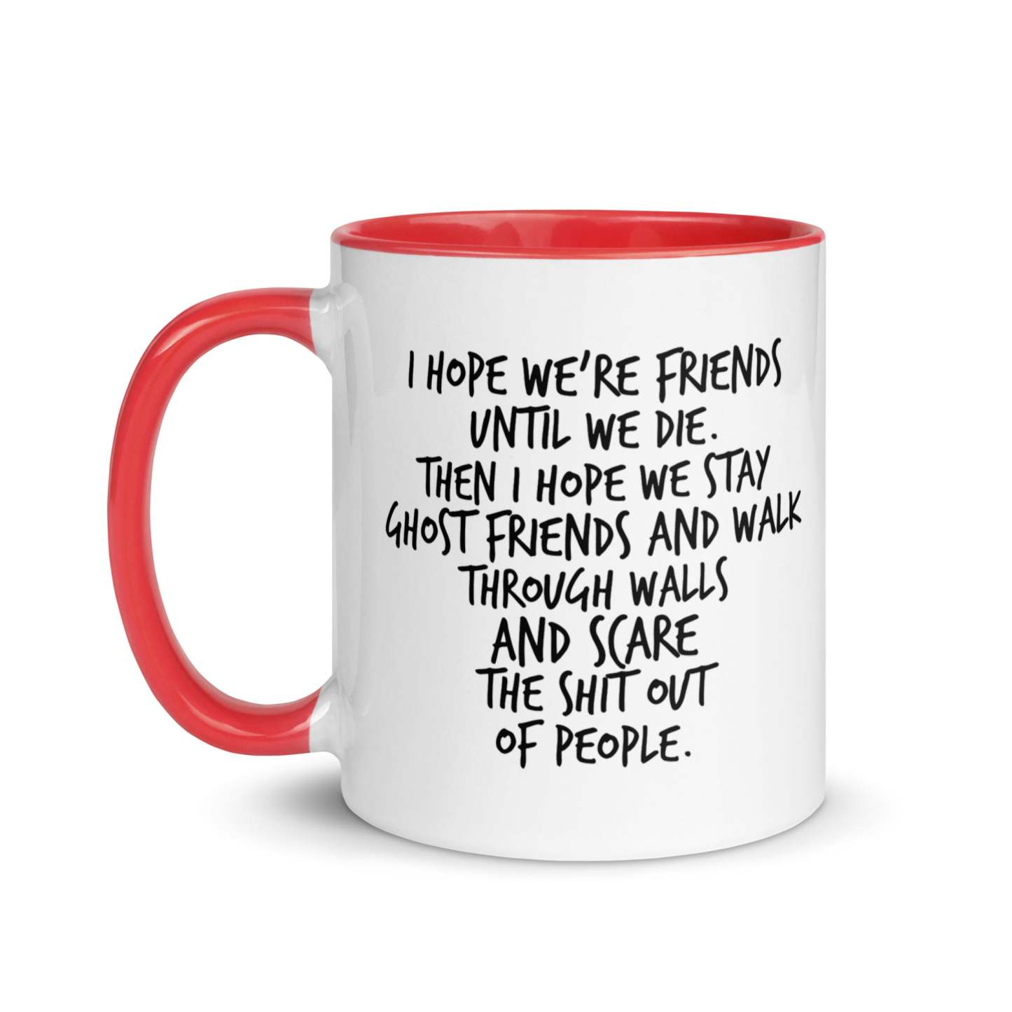 I Hope We Stay Ghost Friends Mug
