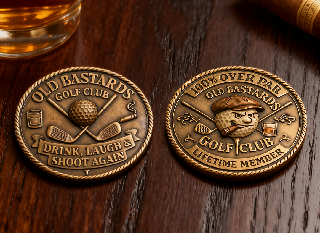 “OLD BASTARDS GOLF CLUB”  — 100% Over Par, Lifetime Member Edition