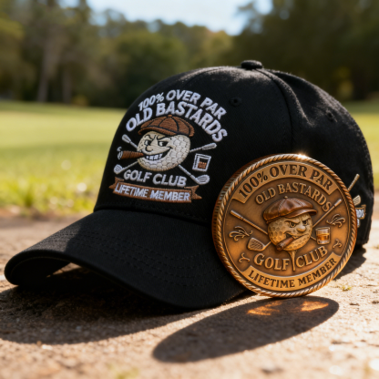 “OLD BASTARDS GOLF CLUB”  — 100% Over Par, Lifetime Member Edition
