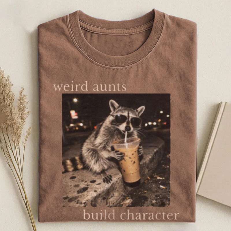 Weird Aunts Build Character T-shirt