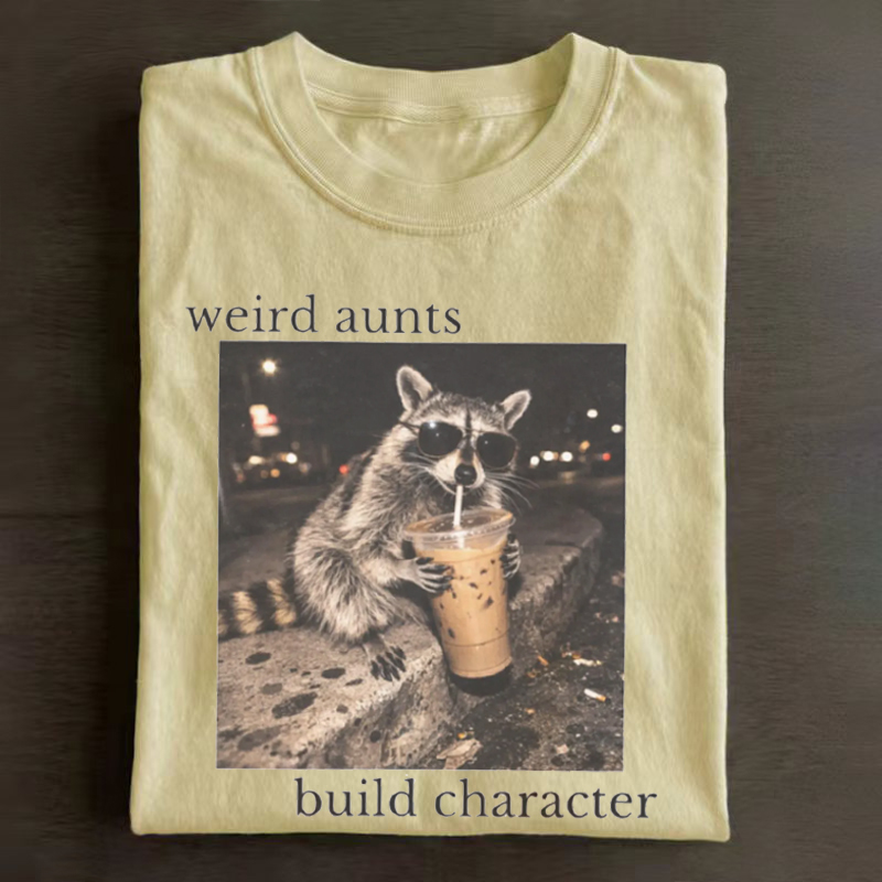 Weird Aunts Build Character T-shirt