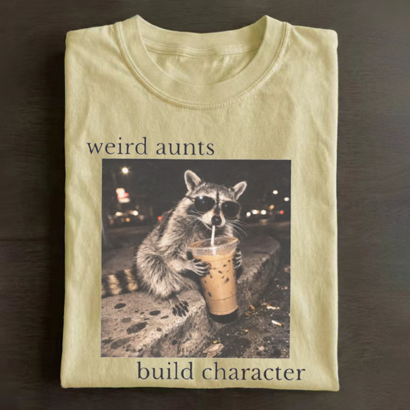 Weird Aunts Build Character T-shirt