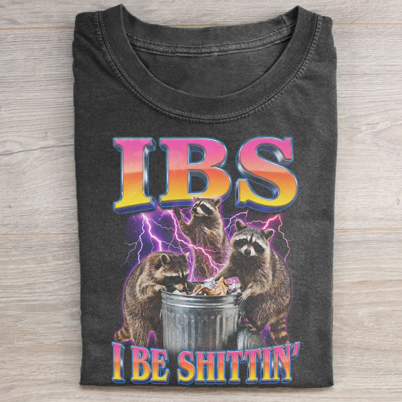 BS I Be Shittin Funny Raccoon T-shirt