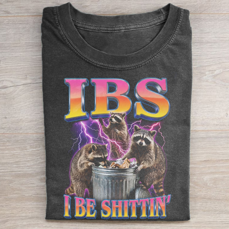 BS I Be Shittin Funny Raccoon T-shirt