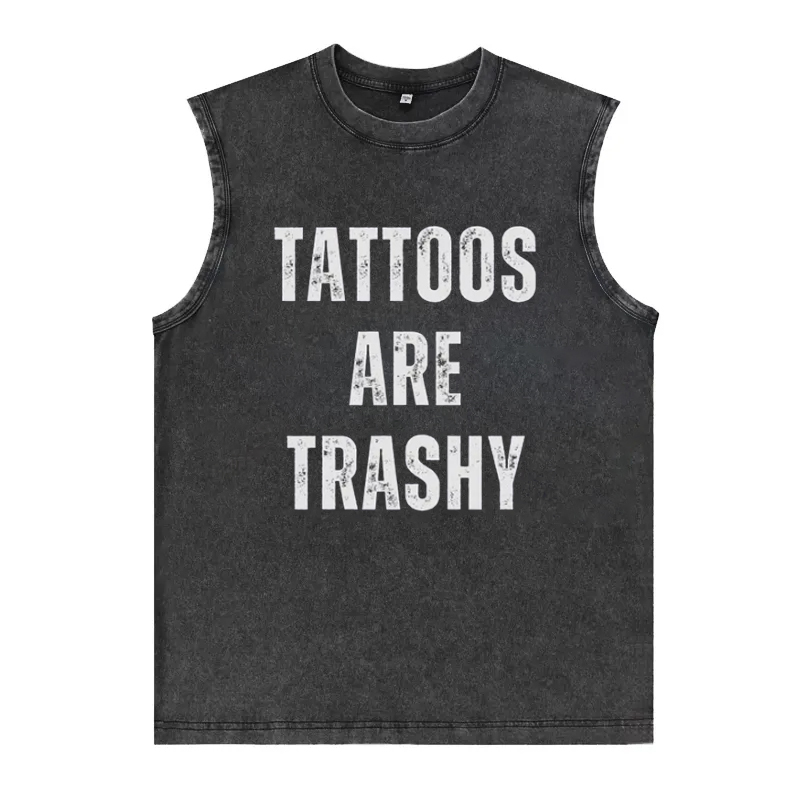Tattoos Are Trashy Tank