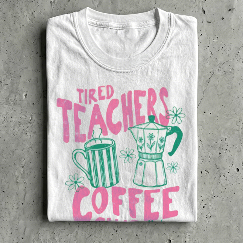 Tired Teachers Coffee Club T-shirt
