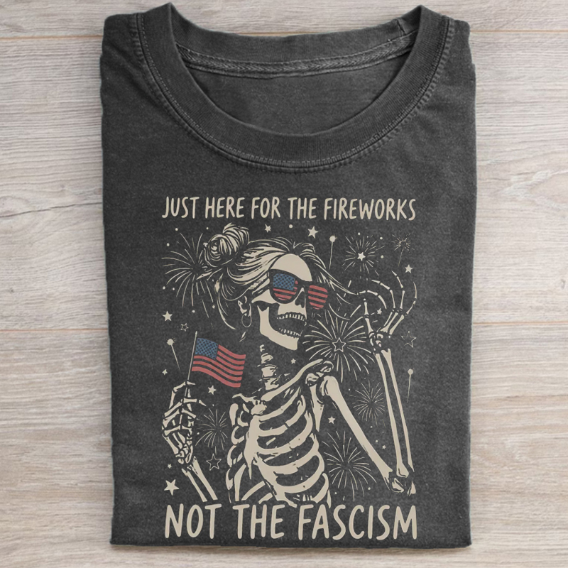 Just here For The fireworks T-shirt