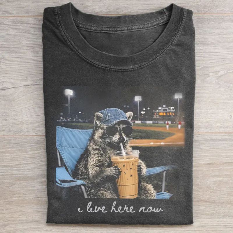 Raccoon I live Here Now T-shirt