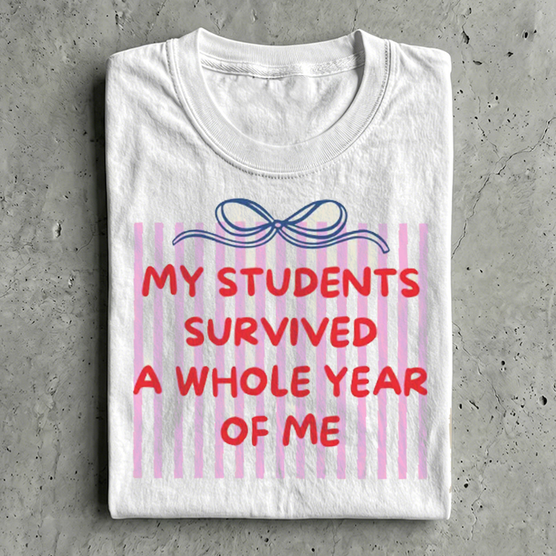 End of year Teacher T-shirt