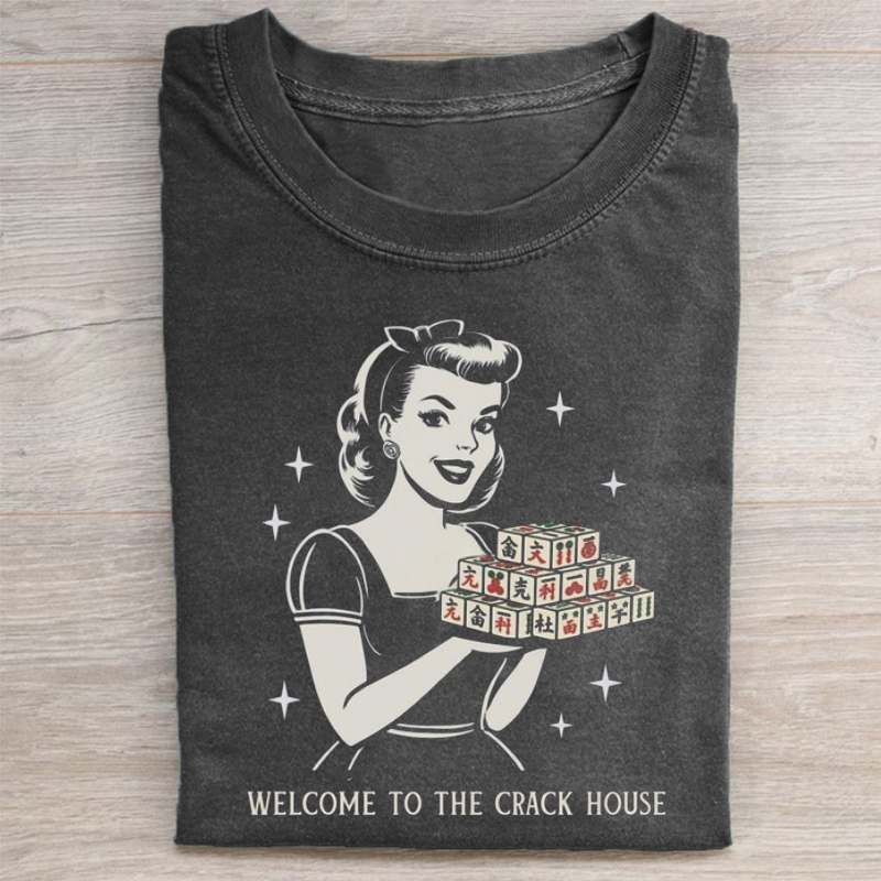 Welcome to the crack house T-shirt