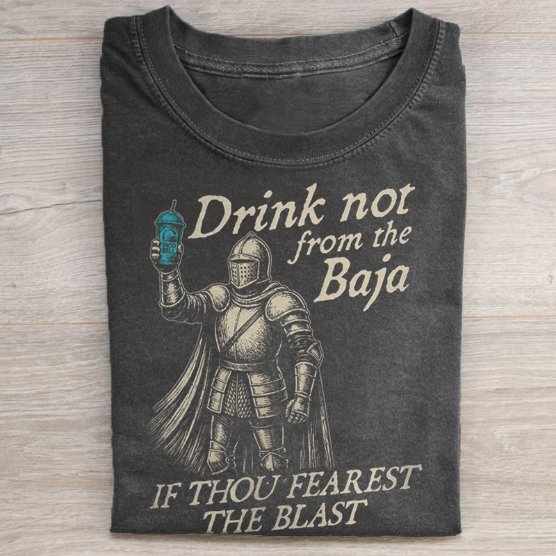 Baja Blasted Dont Fear the Blast T-shirt