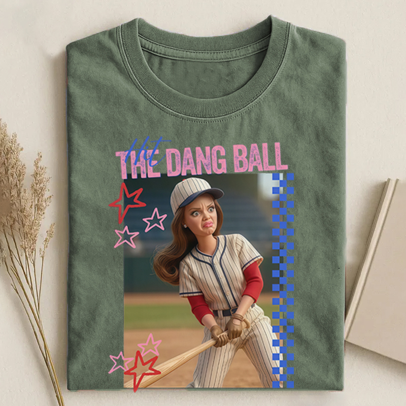 Hit The Dang Ball Baseball Mom T-shirt