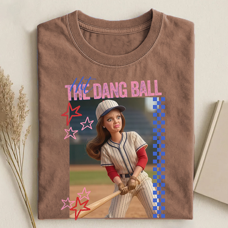 Hit The Dang Ball Baseball Mom T-shirt