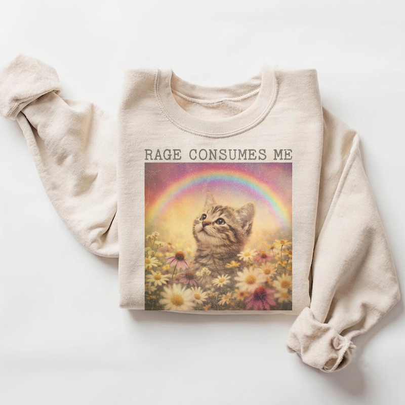 Rage consumes me Sweatshirt