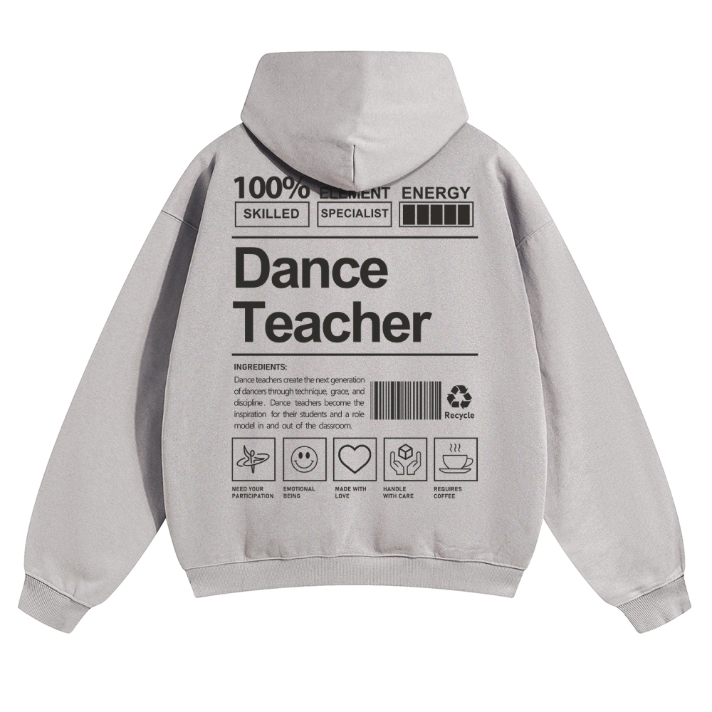 Dance Teacher Pure Cotton Hoodie