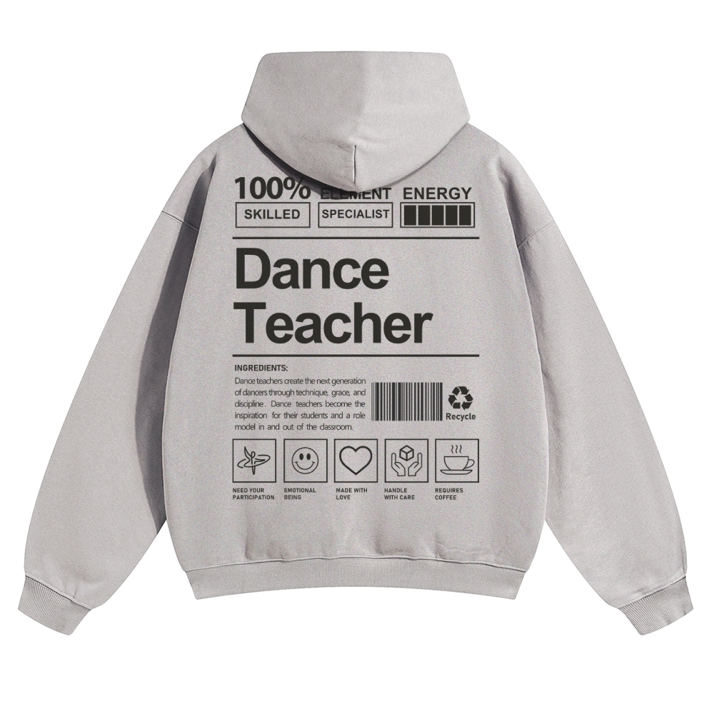 Dance Teacher Pure Cotton Hoodie