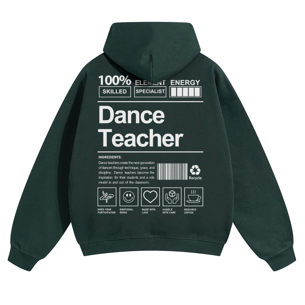 Dance Teacher Pure Cotton Hoodie