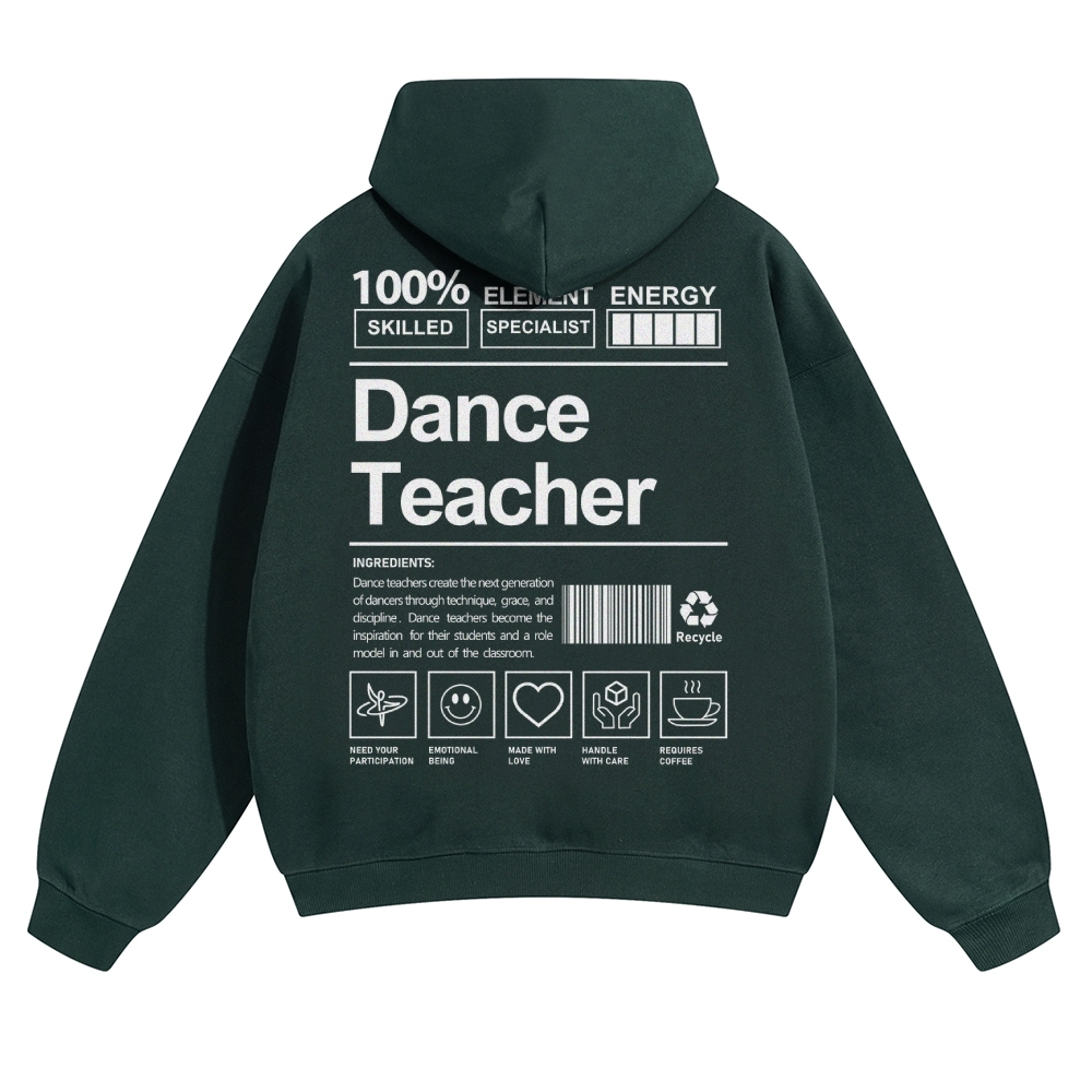 Dance Teacher Pure Cotton Hoodie