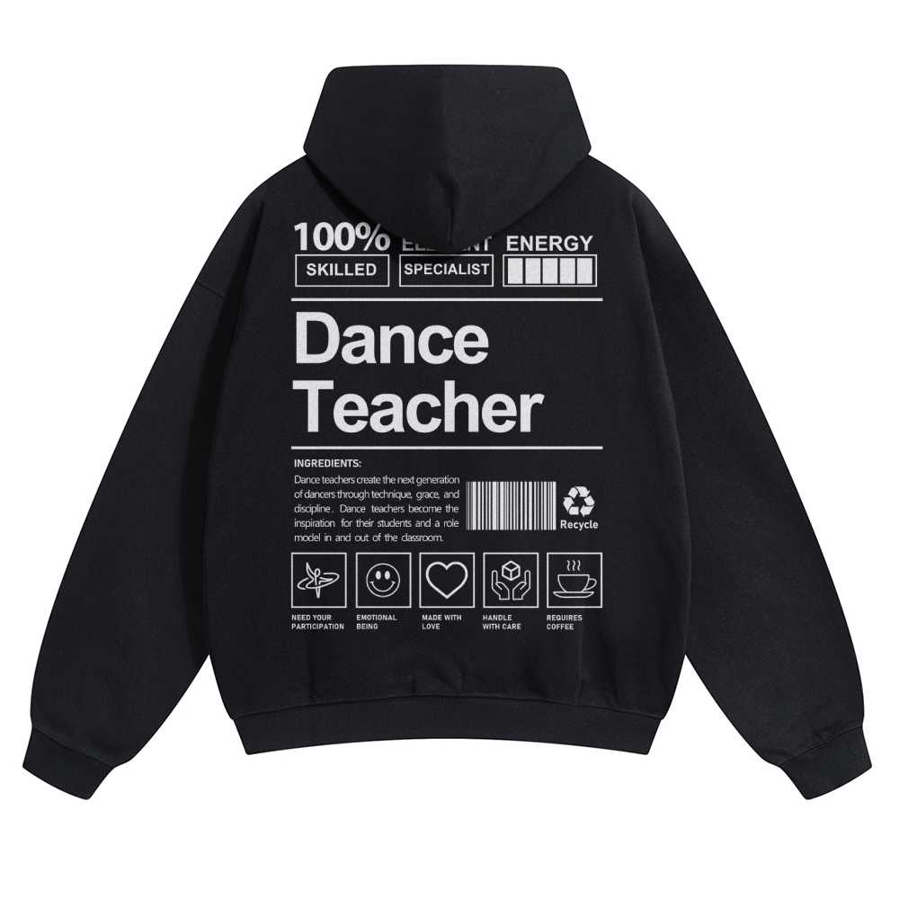 Dance Teacher Pure Cotton Hoodie
