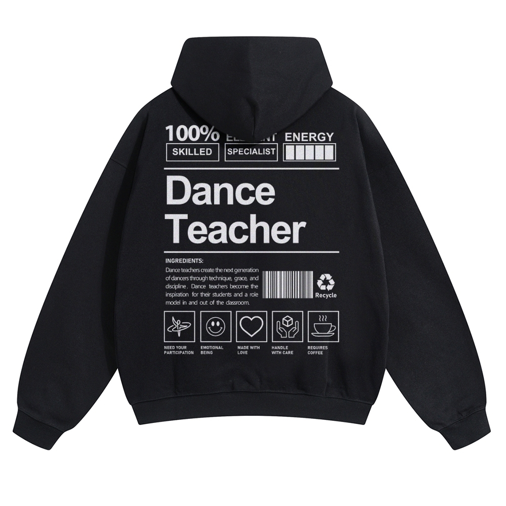 Dance Teacher Pure Cotton Hoodie