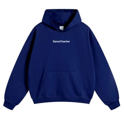 Dance Teacher Pure Cotton Hoodie