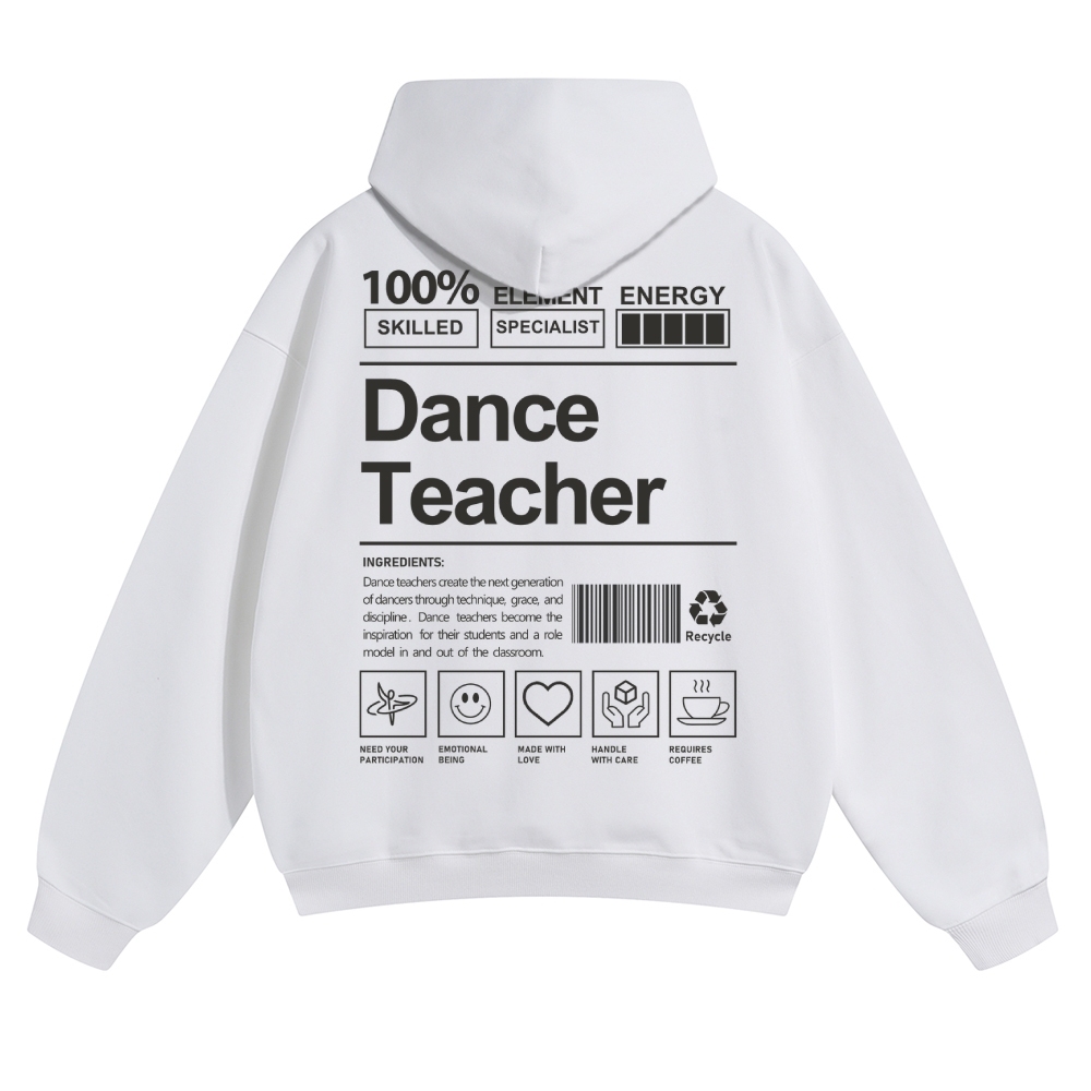 Dance Teacher Pure Cotton Hoodie